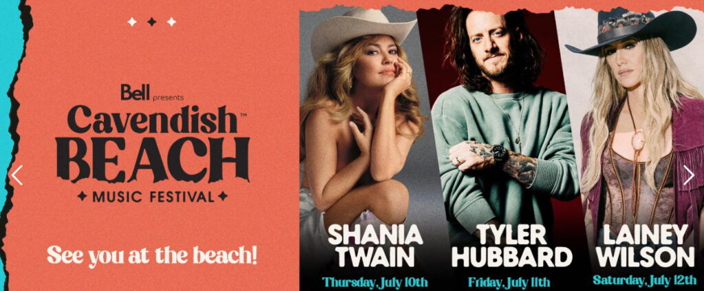 Cavendish Beach Music Festival - Atlantic Canada’s largest outdoor concert, held annually at the Cavendish Beach Events Centre in Prince Edward Island. July 10-12, 2025.